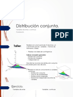 Distribución conjunta y variables discretas y continuas