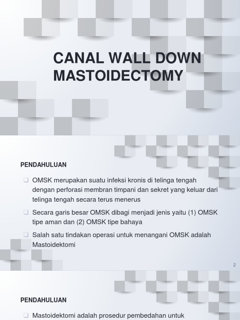 Canal Wall Down Mastoidectomy Presentation PDF