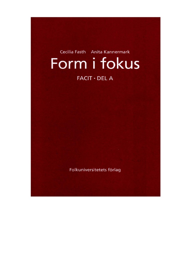 Form I Fokus Facit Del A