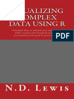 Visualizing Complex Data Using R (2014, N.D.lewis)