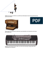 PIANO Alat Musik Piano Memiliki Tuts Yang Lebih Banyak Dibandingkan Keyboard Dan Juga Lebih Tebal Dan Agak Keras Jika Ditekan