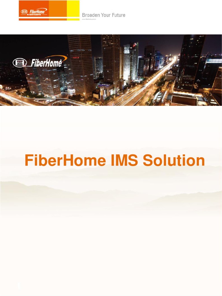 FiberHome IMS: Scalable Telecom Solution | PDF | Business | Computers
