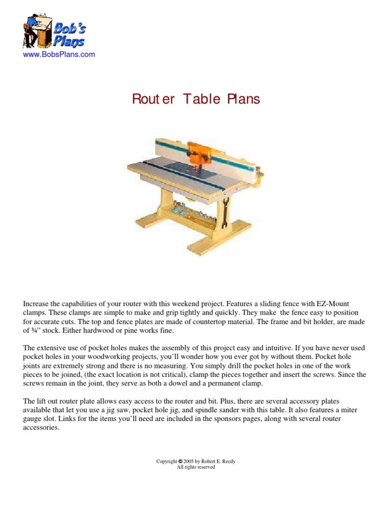 Router Table Plans: © 2005 by Robert E. Reedy All Rights Reserved | PDF