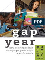 Gap Year - How Delaying College Changes People in Ways The World Needs