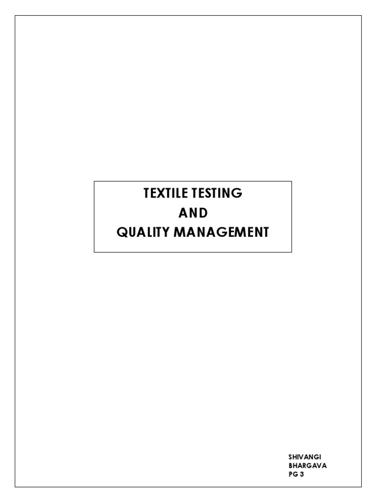 Textile Testing and Quality Management PDF Yarn Weaving