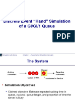 Discrete Event "Hand" Simulation of A GI/GI/1 Queue: Chapter 2 - Fundamental Simulation Concepts