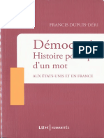 DUPUIS-DERI - Francis - Démocratie. Histoire Politique D'un Mot Aux Etats-Unis Et en France