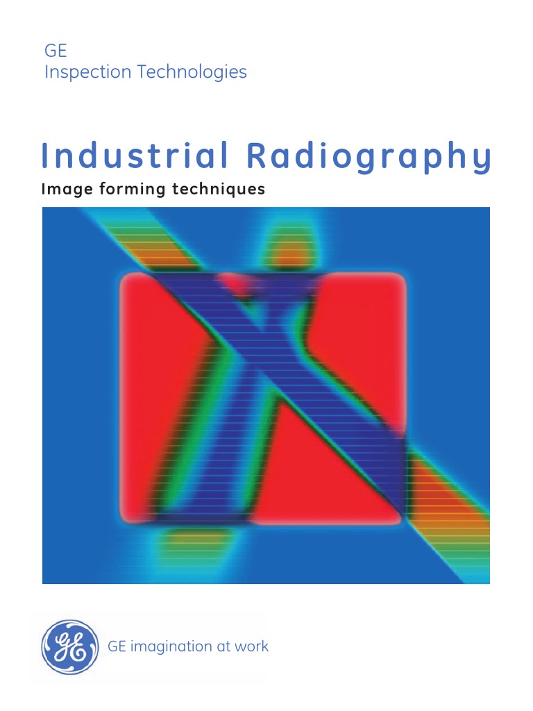industrial_radiography_image_forming_techniques.pdf Radiography Nondestructive Testing
