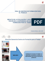 IMPACTO DE LA EVALUACIÓN Y CERTIFICACIÓN A TRAVÉS DE LA EXPERIENCIA DE CENTROS DE FORMACIÓN PARA EL TRABAJO 