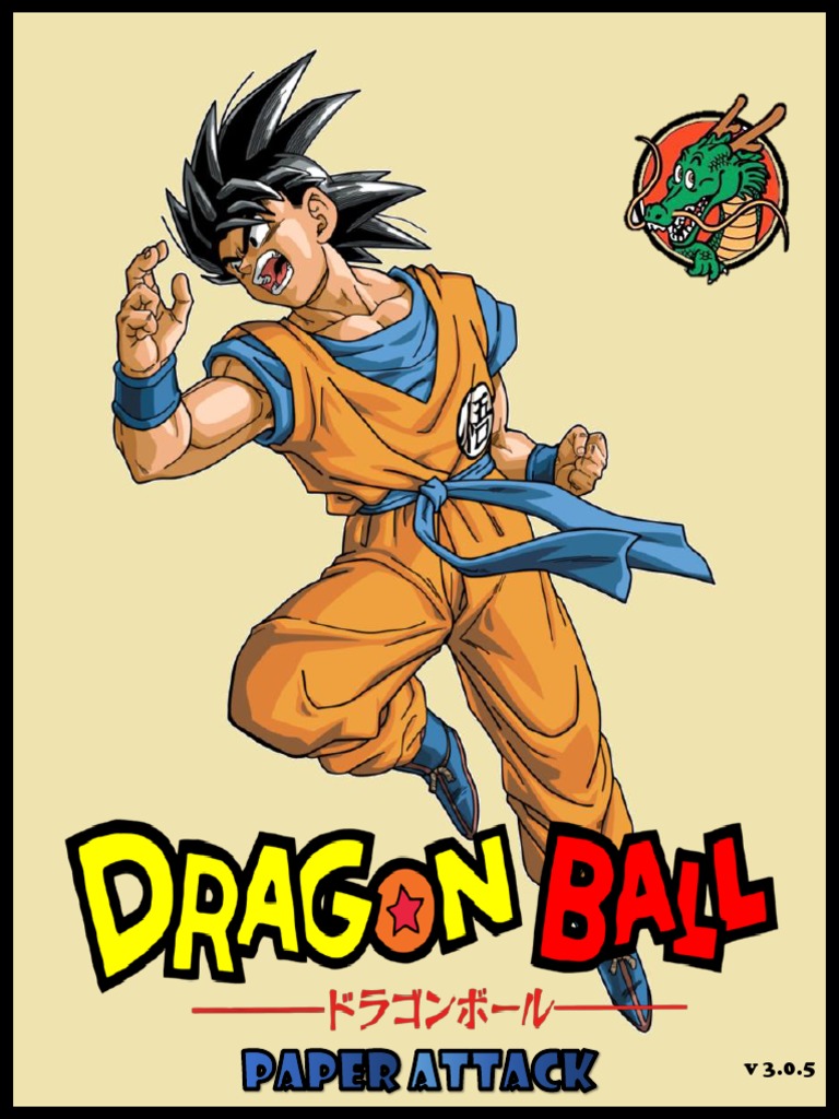 Dragon Ball Z Paper Attack v3.0.5 PDF Dragon Ball Role Playing