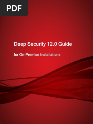 Deep Security 12 0 On Premise Administration Guide Pdf Proxy Server Active Directory