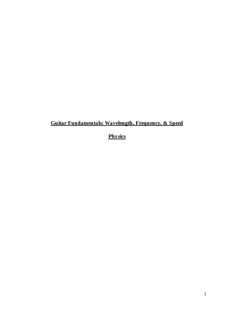 Science Fair Guitar Fundamentals Wavelength, Frequency, & Speed