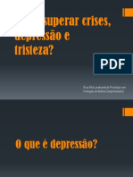 Como Superar Crises, Depressão e Tristeza