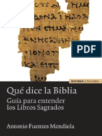 Fuentes Mendiola, Antonio - Qué Dice La Biblia Guía para Entender Los Libros Sagrados (2a. Ed)