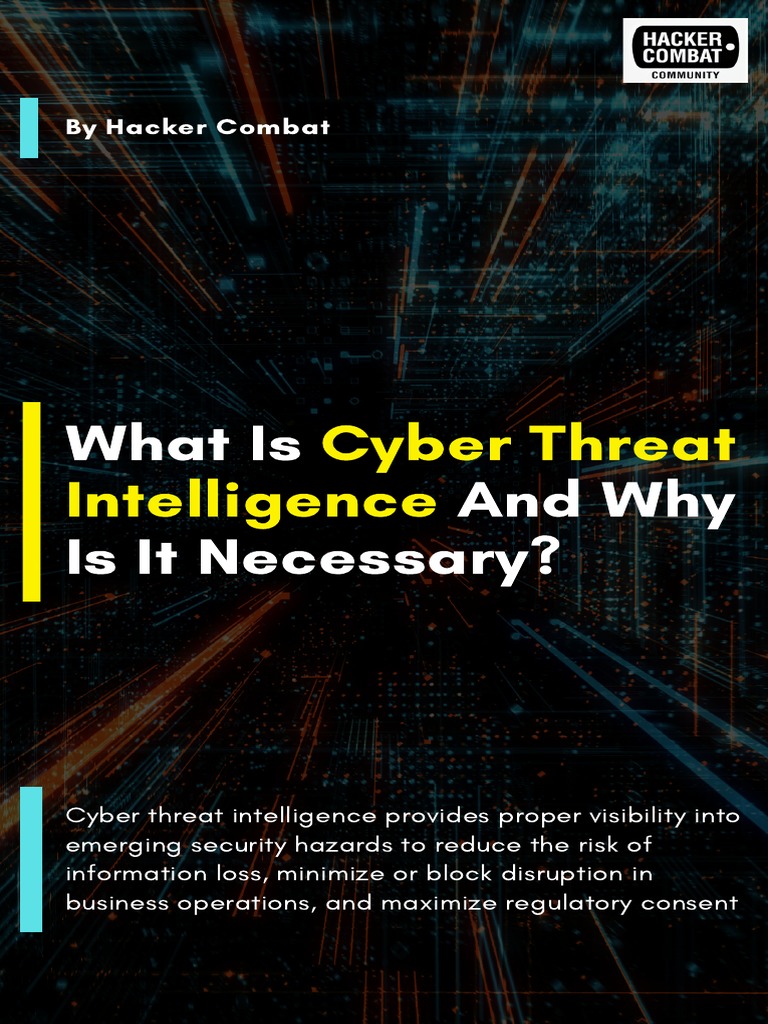 Cyber Threat Intelligence Why Is It So Important 1575038621 | PDF ...