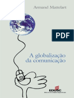 MATTELART, Armand. A Globalização da Comunicação.pdf