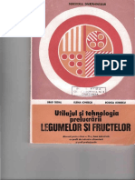 Utilajul Si Tehnologia Prelucrarii Legumelor Si Fructelor 1993 Xi Segal b, Ionescu e, Ionescu r