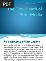 Slow Death of Print Media