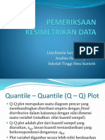 ADE X Pemeriksaan Kesimetrikan Data