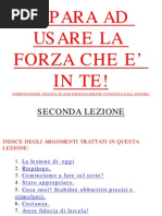 (Ebook - ITA - Esoterismo) Impara Ad Usare La Forza Che È in Te