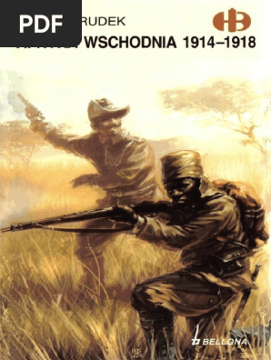 Historyczne Bitwy 161 Afryka Wschodnia 1914 1918 Pawel Brudek Pdf