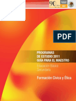 Programas de estudio 2011 Guía para el maestro FORMACIÓN CIVICA Y ETICA