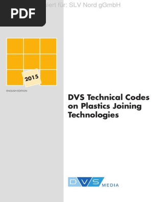 Dvs Technical Codes On Plastics Joining Technologies Pipe Fluid Conveyance Polyethylene