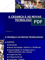 A Criança e as Novas Tecnologias