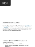 Reduce Adverb and Adjective Clause