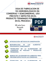 Tecnología Empleada para La Fabricación de Productos Hidrobiológicos en Conservas y Semiconservas, Uso Previsto y Defectos en El Producto Terminado Por Fallas en El Proceso