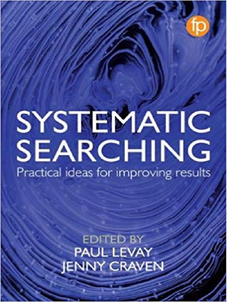 Systematic Searching | PDF | Systematic Review | Evidence Based Medicine