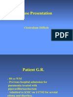 Case Presentation: Clostridium Difficile