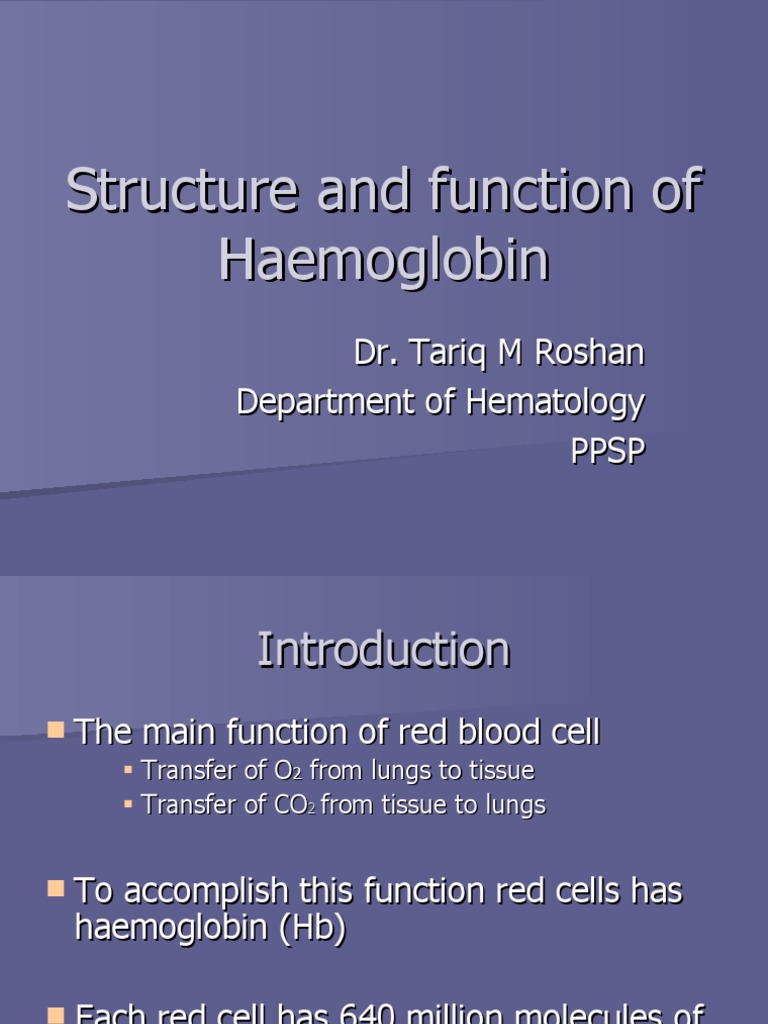 Structure and Function of Haemoglobin | PDF | Hemoglobin | Tissue (Biology)