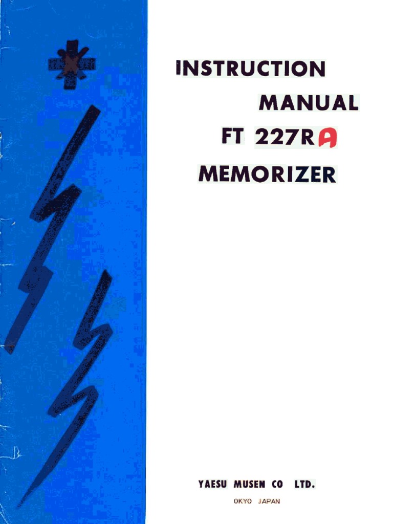 【取扱説明書のみ】YAESU FT-227 OPERATING MANUAL 取扱説明書のみ】YAESU FT-227 OPERATING MANUAL