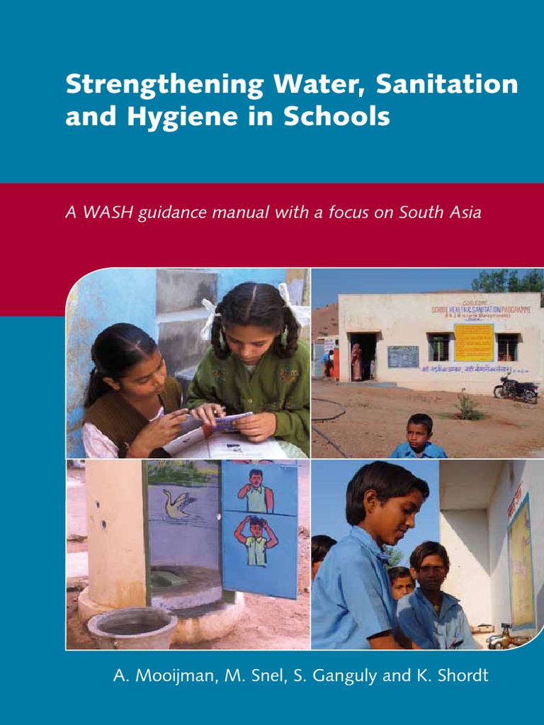 Hygiene in Schools - A WASH Guidance Manual With A Focus On South Asia ...