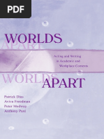 (Rhetoric, Knowledge, and Society Series) Patrick Dias, Aviva Freedman, Peter Medway, Anthony Par - Worlds Apart - Acting and Writing in Academic and Workplace Contexts-Routledge (1999) PDF