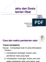 Cara Waktu Dan Dosis Pemberian Obat