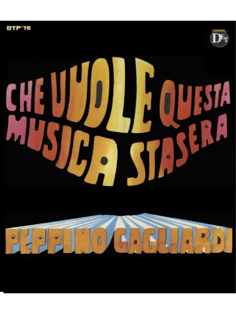 Peppino Gagliardi Che Vuole Questa Musica Stasera
