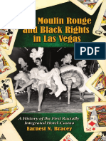 Earnest N. Bracey - The Moulin Rouge and Black Rights in Las Vegas - A History of The First Racially Integrated hotel-casino-McFarland & Company (2009)