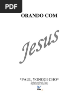 Paul Yonggi Cho - Orando com Jesus.pdf