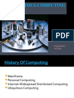 Ubiquitous Computing: Presented by 07CE030