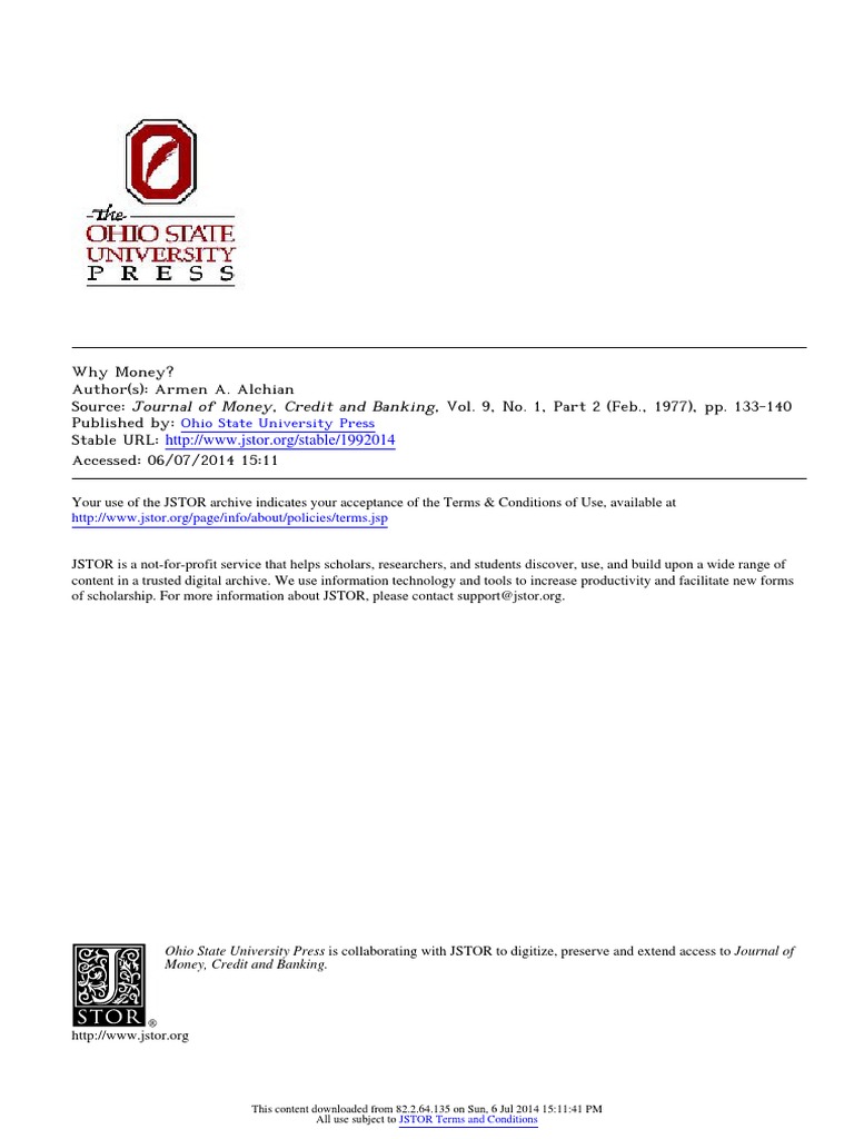 Alchian, A. 1977. Why Money. Journal of Money, Credit and Banking, Vol