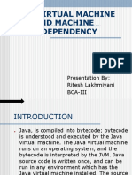 Java Virtual Machine and Machine Independency