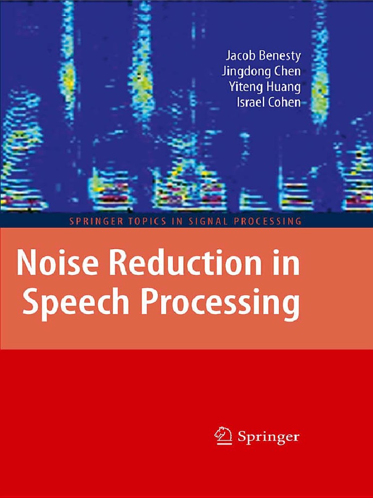 Noise Reduction in Speech Processing PDF | PDF | Big Bang | Spectral ...