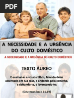 Anecessidadeeaurgnciadocultodomstico Lio10 Escolabblicadominical 130605172716 Phpapp02