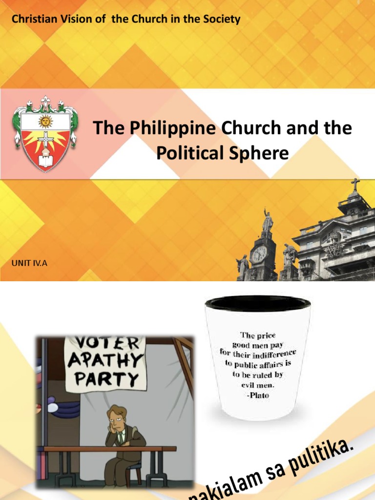 UNIT IV.A. The Philippine Church and The Political Sphere (Edited) PDF ...