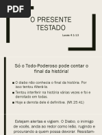 O Presente Testado