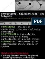 Connections, Relationships, and Networks
