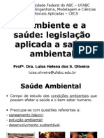 Aula 4 - o Ambiente, A Saúde e Legislação Ambiental