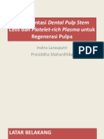 Transplantasi Dental Pulp Stem Cells Dan Platelet-Rich Plasma